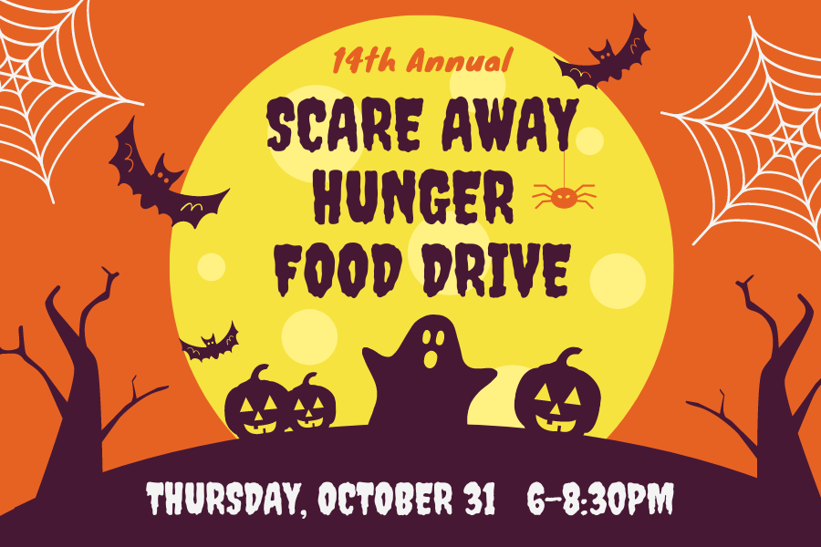 14th annual Scare Away Hunger Food Drive, Thursday, October 31 6-8:30 pm